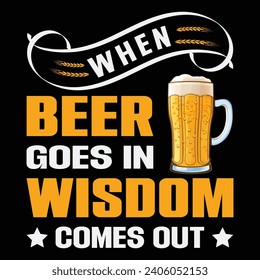 When beer goes in, wisdom comes out