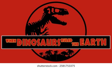 when dinosaurs ruled the earth banner