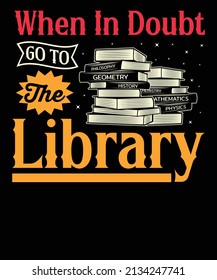 When in doubt go to the library 1