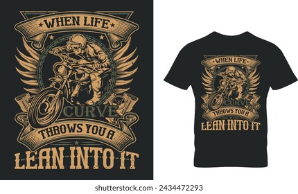 When Life Curve Throws You A Lean Into It T-shirt Design