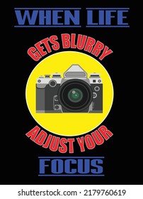 When Life Gets Blurry Adjust Your Focus