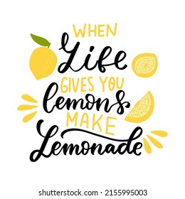 When life gives you lemonade. Inspirational quote. Mental health affirmation quote. Hand lettering, psychology depression awareness. Handwritten positive self-care motivational saying.