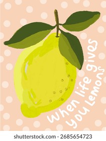 When Life Gives You Lemons A Cheerful Citrus Illustration