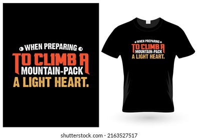 When Preparing Climbing T Shirt