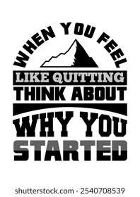 When You Feel Like Quitting, Remember Why You Started: Fitness Vector