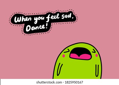 When you feel sad dance hand drawn vector illustration in cartoon doodle style crying frog expressive