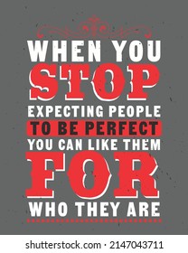 When you stop expecting people to be perfect you can like them for who they are zodiac vector illustration. Zodiac background