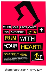 When Your Legs Can't Run Anymore, Run With Your Heart! (Flat Style Vector Illustration Health and Fitness Quote Poster Design) With Text Box