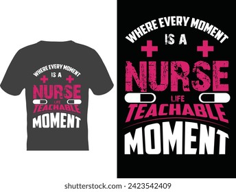 Where every moment is a nurse life teachable moment
