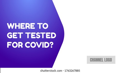 where to get tested for covid? cover thumbnail vector