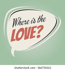 where is the love retro speech balloon