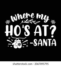 Where my Ho's at - vector