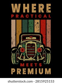 Where practical meets premium typography with vintage classic automobile retro illustration