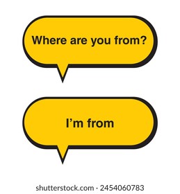 Where are you from question and im from answer yellow speech bubbles on a white background