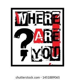 Where Are YOU Quote Design