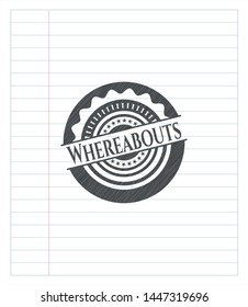 Whereabouts pencil emblem. Vector Illustration. Detailed.