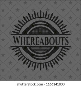 Whereabouts realistic black emblem