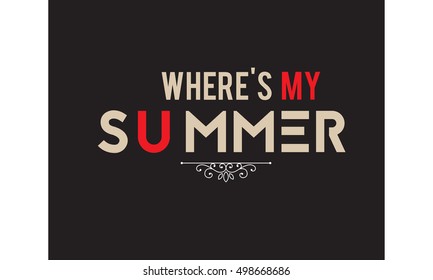 where's my summer