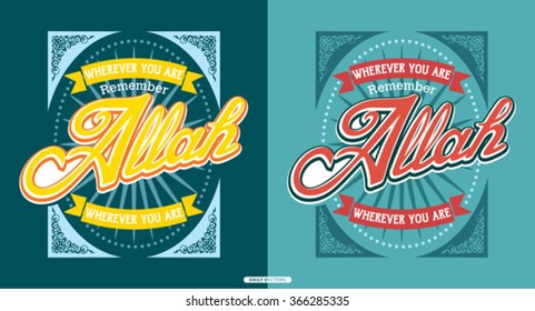 Wherever you are Remember Allah, Creative Vector Typography Poster, Daily Vectors