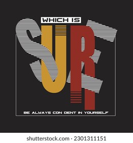 which is sure design typography vector illustration
