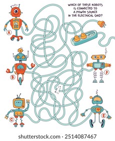 Which of these robots is connected to a power source in the electrical grid? Children logic game to pass the maze. Educational game for kids. Attention task. Choose right path. Funny cartoon character