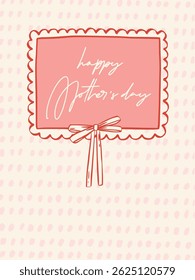 Whimsical coquette Mother's Day card with soft dotted pattern, ribbon border, and modern calligraphy for a stylish and playful greeting