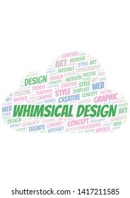 Whimsical Design word cloud. Wordcloud made with text only.