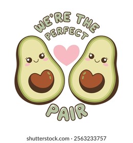 A whimsical illustration shows two cartoon avocado halves with hearts, representing a perfect pair.