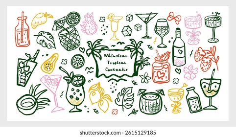 Whimsical Tropical Cocktails hand drawn vector set line art chalk and charcoal with summer drinks, fruits and cute doodles. Vibrant and fun collection for stickers, cards, prints, and design