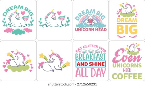 Gráficos de Vector de unicornio caprichosos con mensajes positivos como 'Dream Big', 'Eat Glitter', 'Need
