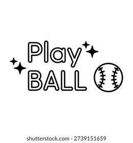 A whimsical vector illustration with the text 'Play Ball' next to a stylized baseball and sparkling stars, ideal for a fun baseball theme.