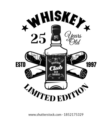 Whiskey bottle and crossed cigars vector emblem, badge, label or logo in vintage monochrome style isolated on white background