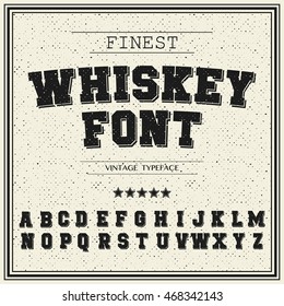 Whiskey font, alphabet, vector illustration.