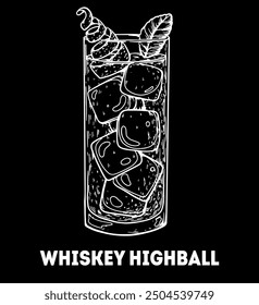 Whiskey highball cocktail illustration. Hand drawn sketch. Vector illustration. Isolated object.