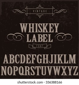Whiskey Label Font And Sample Label Design With Decoration/ Vintage Typeface