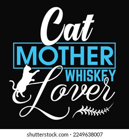 Whiskey lover t- shirt design whiskey typography eps file