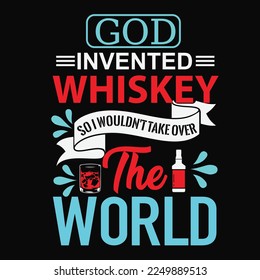 Whiskey lover t- shirt design whiskey svg design whiskey typography eps file whiskey vintage design