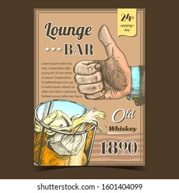 Whiskey Old Lounge Bar Advertising Banner Vector. Glass With Whiskey And Ice Cubes And Man Gesture Good. Cold Alcoholic Beverage Drink With Drop And Splash Template Color Illustration
