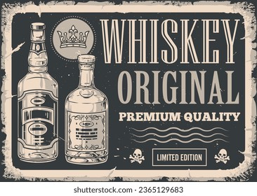 Whiskey original monochrome vintage poster with bottles on grunge background for premium quality alcohol advertising company vector illustration
