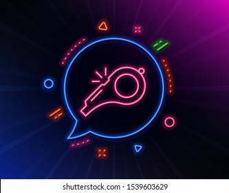 Whistle line icon. Neon laser lights. Kick-off sign. Referee tool symbol. Glow laser speech bubble. Neon lights chat bubble. Banner badge with whistle icon. Vector