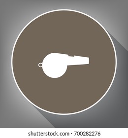 Whistle sign. Vector. White icon on brown circle with white contour and long shadow at gray background. Like top view on postament.
