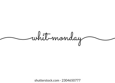 Whit Monday script cursive typography isolated on white background, celebrated day after Pentecost Sunday. Cute Whit Monday text monoline. Editable Vector Illustration. EPS 10.