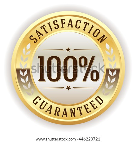 White 100 percent satisfaction button, badge with gold border