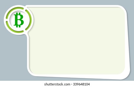 White abstract frame for your text and bit coin symbol