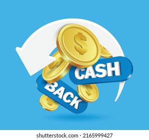 white arrow revolving around gold coins and blue cash back sign,vector 3d isolated on blue background for cash back promotion advertising and financial concept design