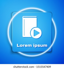 White Audio book icon isolated on blue background. Play button and book. Audio guide sign. Online learning concept. Blue square button. Vector Illustration