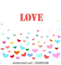 White background with a lot of colorful  hearts at the bottom of frame. By there is a word as " LOVE". Vector. Love concept.