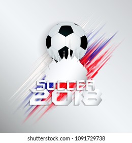 White background with soccer cup 2018 / Soccer cup 2018 ( Poster, Banner, backdrops design )