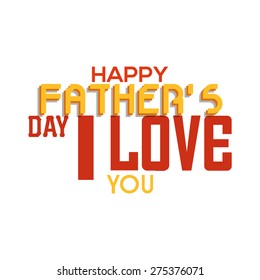 White background with text for father's day. Vector illustration