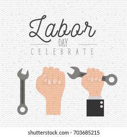 white background with zigzag lines of labor day celebrate with hand in fist and holding spanner tool vector illustration